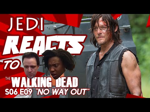 JEDI REACTS: The Walking Dead s06e09 ”No Way Out”