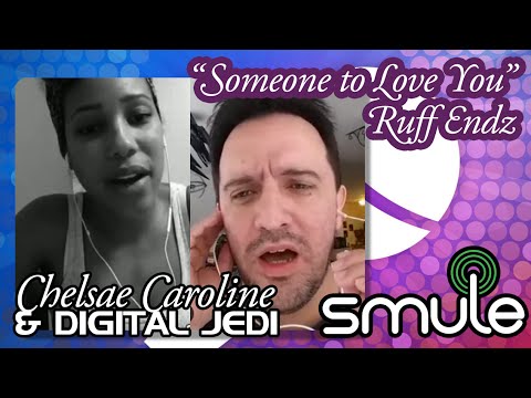 ”Someone to Love You” – DUET with Chelsae Caroline & Digital Jedi (Ruff Endz Cover)
