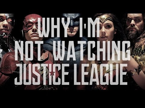 Why I’m Not Seeing Justice League ⚖